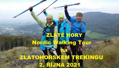 Zlaté Hory - Nordic Walking Tour na Zlatohorském trekingu 2021.
